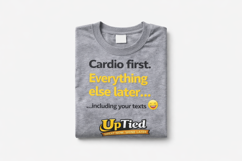 Cardio First – Everything Else Later Tee | Funny Gym Shirt | Motivational Workout T-Shirt | UpTied Activewear